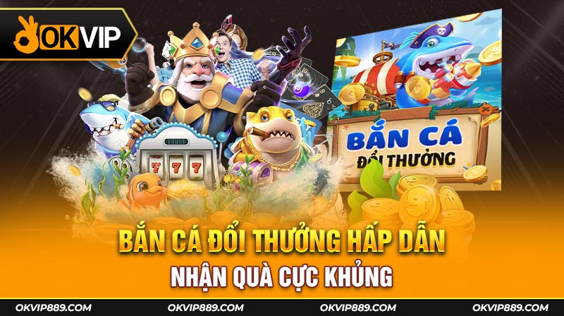 ảnh bìa bắn cá đổi thưởng